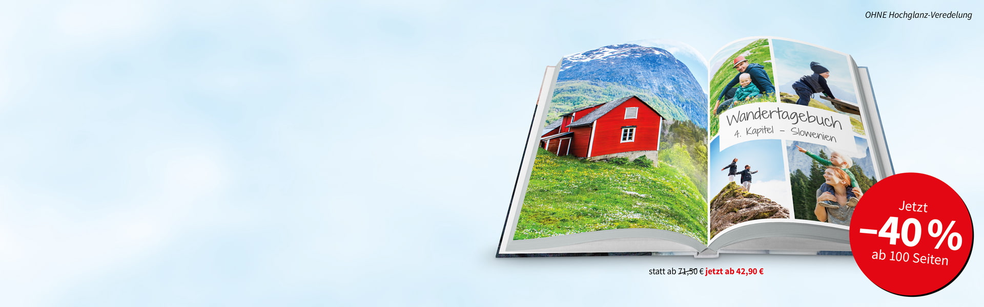 Fotobuch Hardcover ca. A4 hoch -40 % Fotobuch Hardcover ca. A4 hoch -40 %